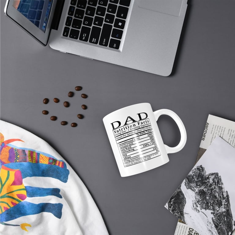 Waldeal Funny Gifts for Dad, 11 oz Ceramic Dad Coffee Mug from Daughter or  Son, Dad Coffee Cup with Nutritional Facts, Thoughful Birthday or Father's  Day Present, White Mug for Morning Coffee -