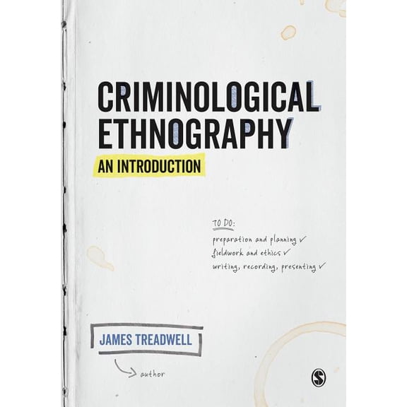 Criminological Ethnography: An Introduction, (Hardcover)