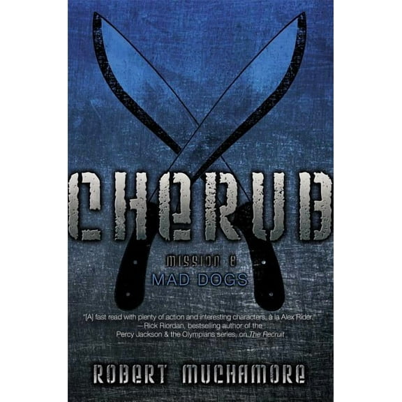 CHERUB: Mad Dogs (Series #8) (Hardcover)