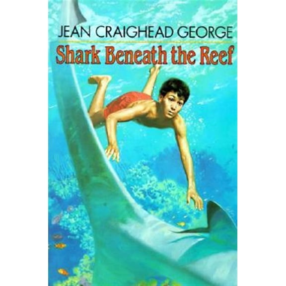 Pre-Owned Shark Beneath the Reef (Paperback) 0064403084 9780064403085