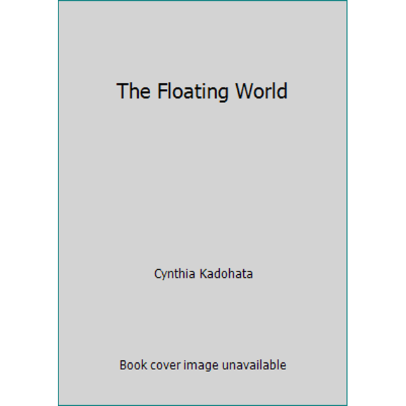 Pre-Owned The Floating World (Paperback) 0345381629 9780345381620