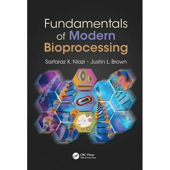 Fundamentals of Modern Bioprocessing, (Hardcover)