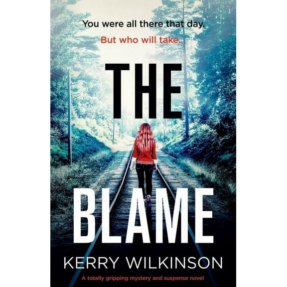 The Blame: A totally gripping mystery and suspense novel, (Paperback)