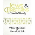 thumbnail image 1 of Jews & Christians: A Troubled Family, 1 of 1