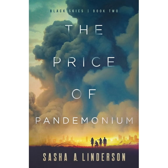 Black Skies The Price of Pandemonium, Book 2, (Paperback)