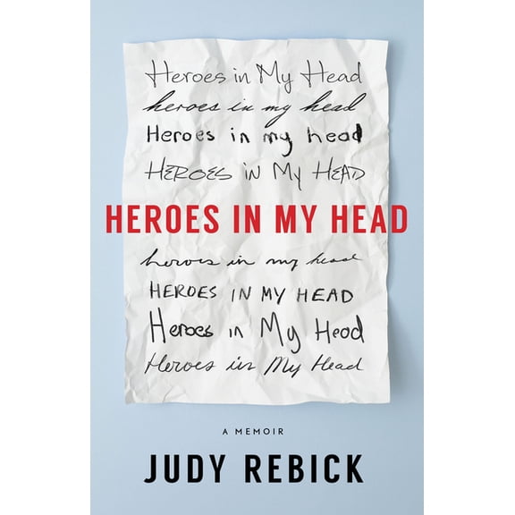 Heroes in My Head: A Memoir (Paperback)