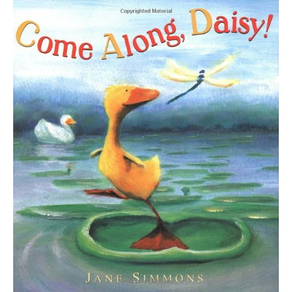 Pre-Owned Come Along, Daisy! (Hardcover) 0316797901 9780316797900