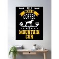 thumbnail image 2 of I Need Coffee And Mountain Cur Dog Lover Poster Wall Art, Modern Wall Decor, 24x36 UNFRAMED, 2 of 3