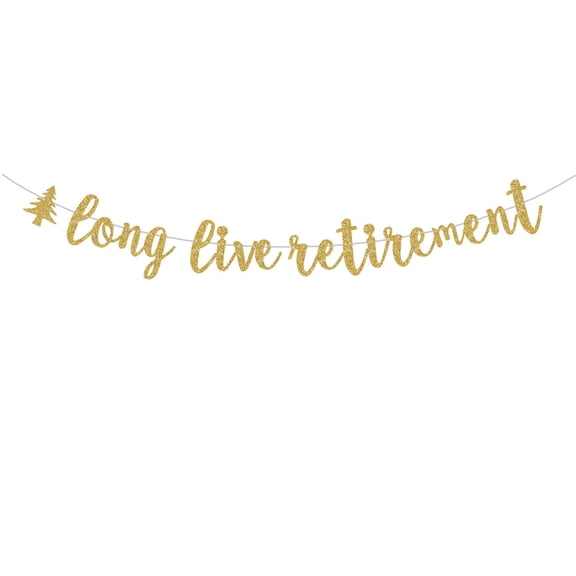 long live retirment Banner, Gold Glitter Retirement Party Supplies, Farewell Party, Officially Retired Decorations (Pre-Strung)