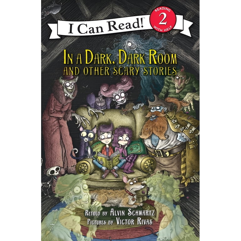 Alvin Schwartz In a Dark, Dark Room and Other Scary Stories