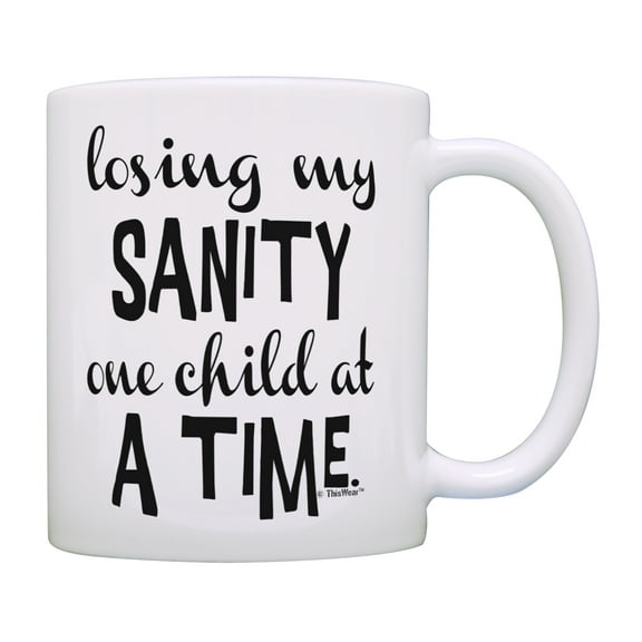 ThisWear Mom Gifts for Women Losing My Sanity One Child at a Time Mothers Day Gifts Mom Present Mom Coffee Mug 11 ounce Coffee Mug