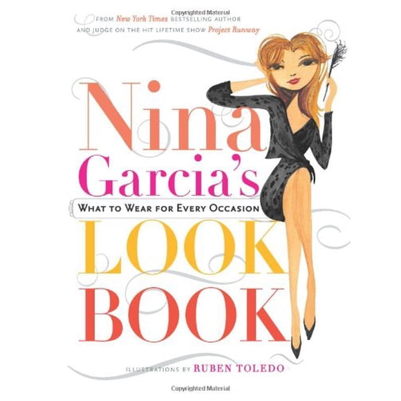 Nina Garcia's Look Book: What to Wear for Every Occasion