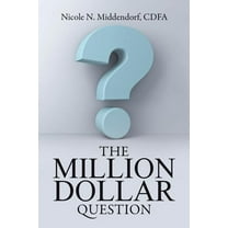 The Million Dollar Question, (Paperback)