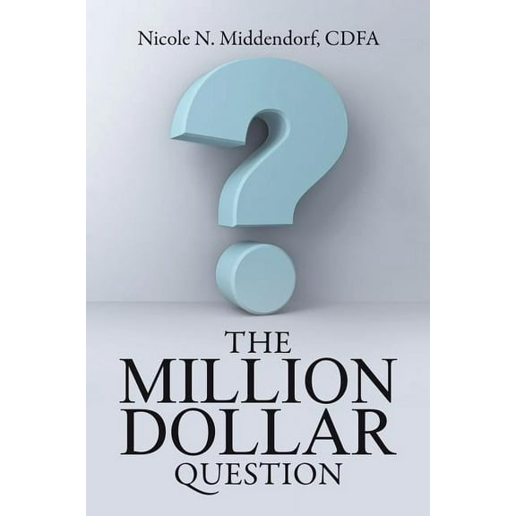The Million Dollar Question, (Paperback)