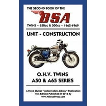 SECOND BOOK OF THE BSA TWINS 650cc & 500cc 1962-1969, (Paperback)