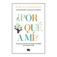 thumbnail image 1 of ¿Por que a Mi? B de Bolsillo Robin Norwood, 1 of 2
