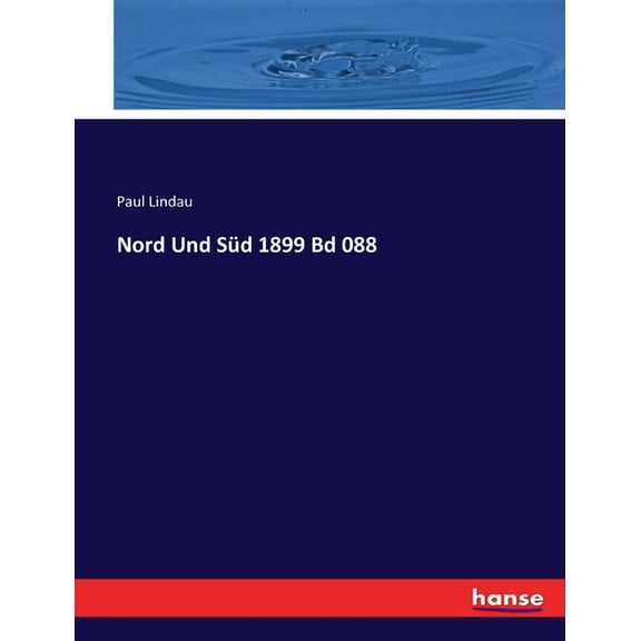 Nord Und Süd 1899 Bd 088, (Paperback)