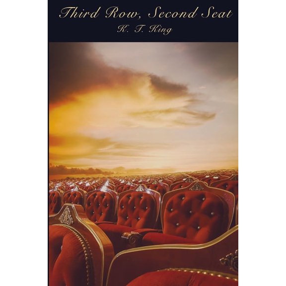 Third Row, Second Seat, (Paperback)