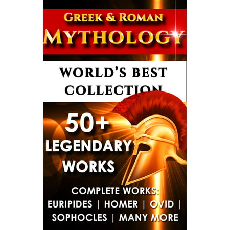Greek and Roman Mythology - World's Best Collection - (Best Greek Mythology Novels)