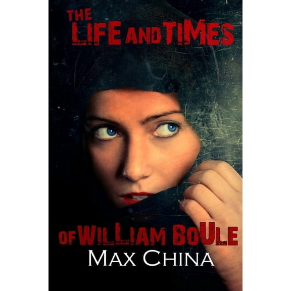 The Miller Stories The Life And Times Of William Boule, Book 2, (Paperback)