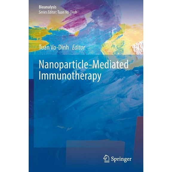 Bioanalysis Nanoparticle-Mediated Immunotherapy, Book 12, (Paperback)