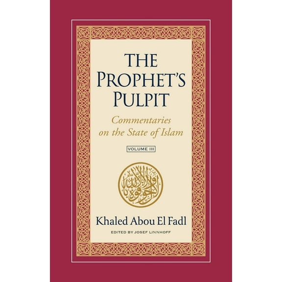 Commentaries on the State of Islam The Prophet's Pulpit, Book 3, (Paperback)