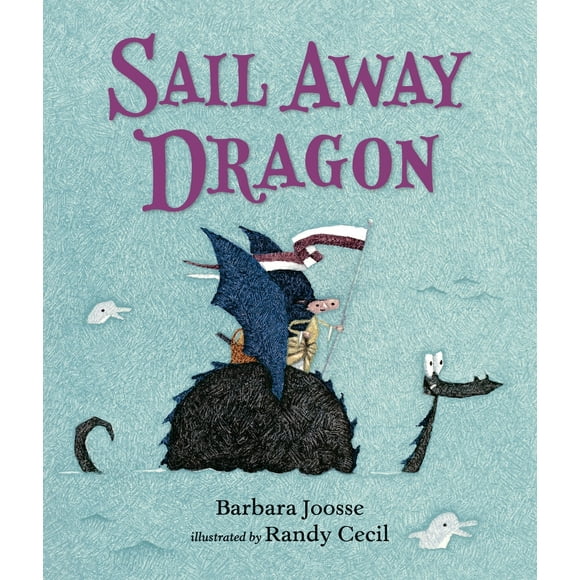 Sail Away Dragon (Hardcover - Used) 0763673137 9780763673130