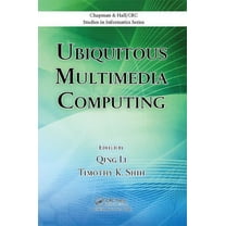 Chapman & Hall/CRC Studies in Inform Ubiquitous Multimedia Computing, (Paperback)