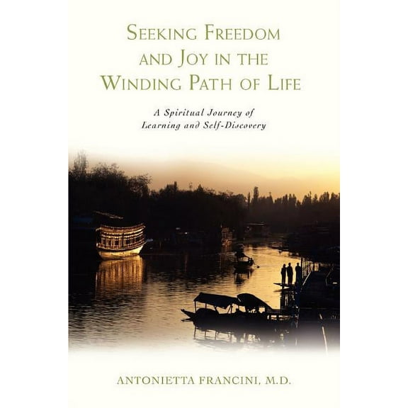 Seeking Freedom and Joy in the Winding P