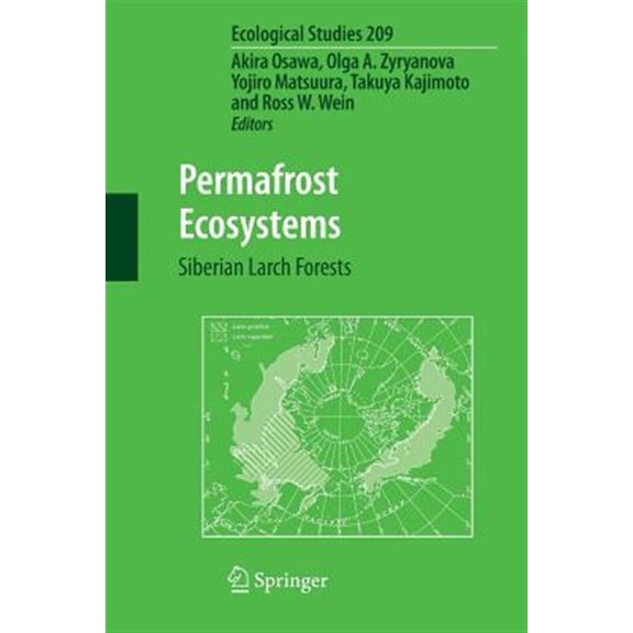Pre-Owned Ecological Studies Permafrost Ecosystems: Siberian Larch Forests, Book 209, (Paperback)