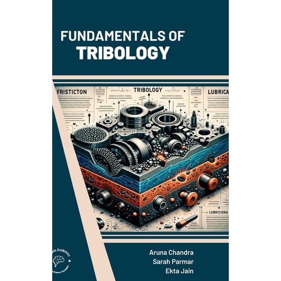 Fundamentals of Tribology, (Hardcover)