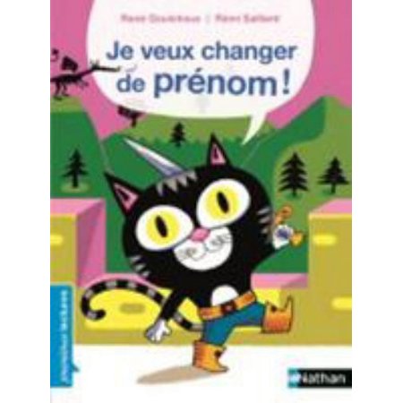 Pre-Owned Je veux changer de prénom ! (Hardcover) 2092556355