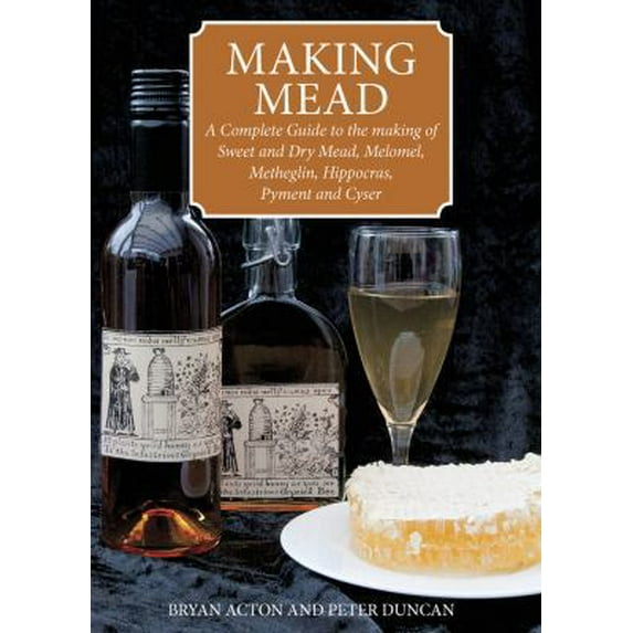 Pre-Owned Making Mead (Paperback) 0900841079 9780900841071