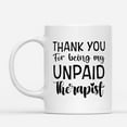 thumbnail image 2 of Coffee Mugs Thank You For Being My Unpaid Therapist Matching Gifts for Bestie, Best Friends, Bff Girls Coffee Lovers 11oz 15oz White Mug Christmas Gift, 2 of 7
