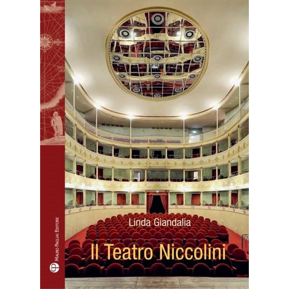 Storie del Mondo: Il Teatro Niccolini Di Firenze (Paperback)