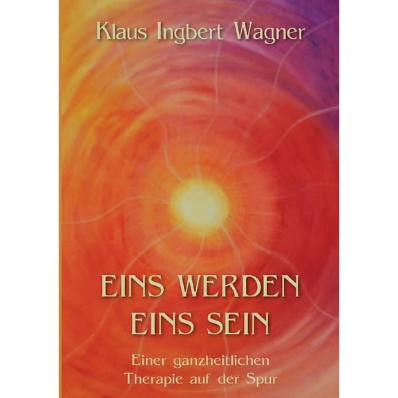 Eins Werden Eins Sein
