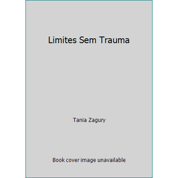 Pre-Owned Limites Sem Trauma (Paperback) 8501059943 9788501059949