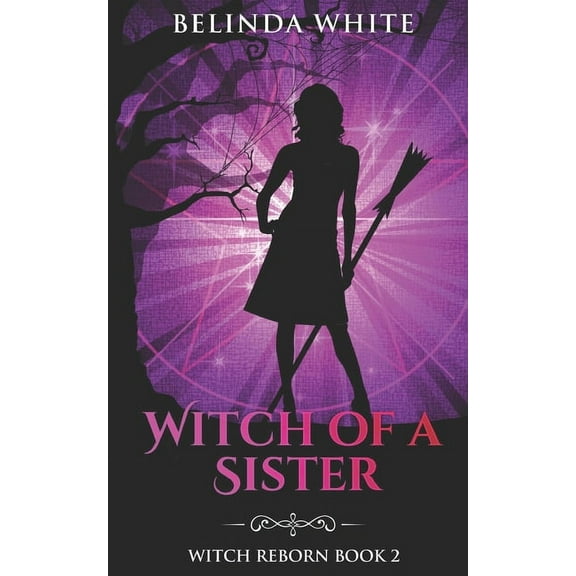 Witch of a Sister