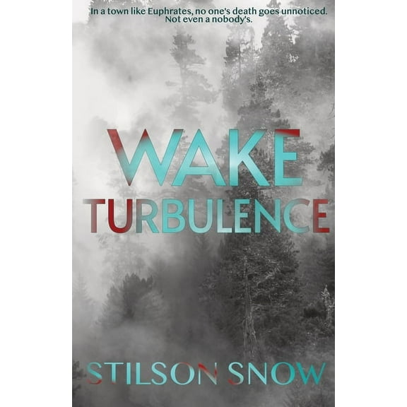 Wake Turbulence, (Paperback)