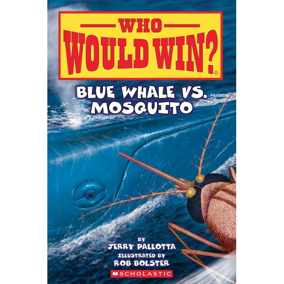 Pre-Owned Blue Whale vs. Mosquito (Who Would Win? #29) (Paperback) 1339000946 9781339000947