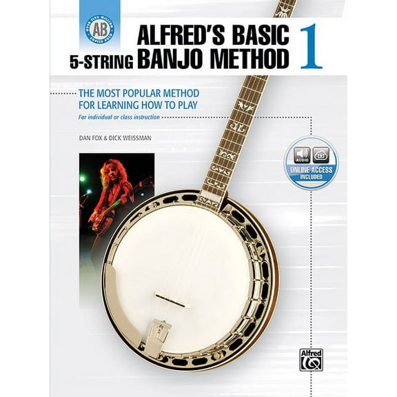 Alfred's Basic Banjo Library: Alfred's Basic 5-String Banjo Method: The Most Popular Method for Learning How to Play, Book & Online Audio (Paperback)