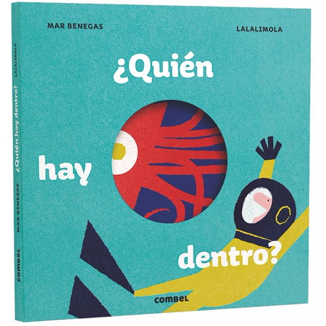 ¿QUIEN HAY DENTRO? COMBEL EDITORIAL MAR BENEGAS