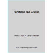 Functions and Graphs [Hardcover - Used]