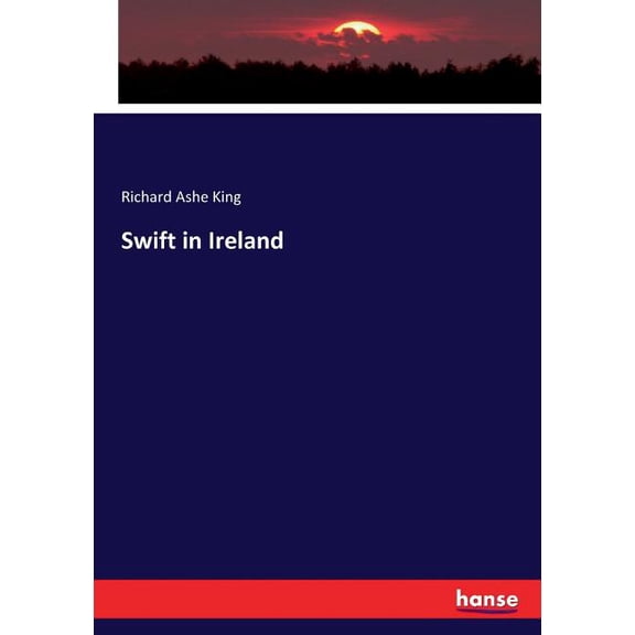 Swift in Ireland, (Paperback)