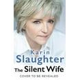 thumbnail image 1 of The Silent Wife: A Novel (Will Trent), 1 of 2