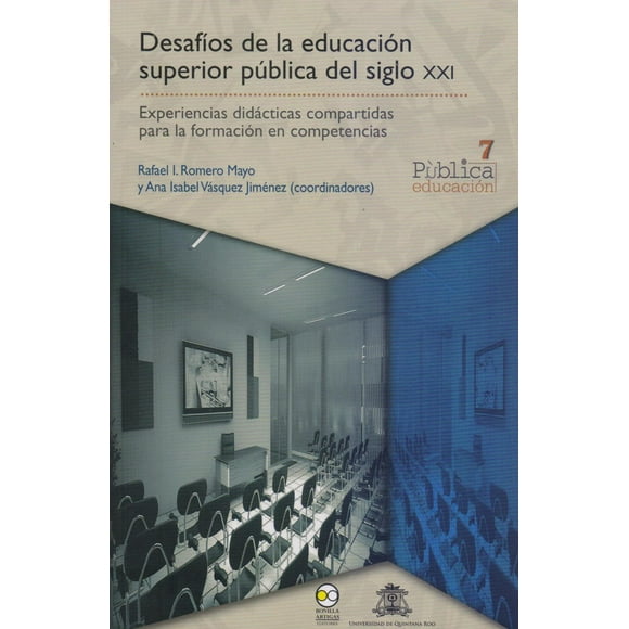 Desafíos de la educación superior pública Bonilla Artigas Editores 9786078450862
