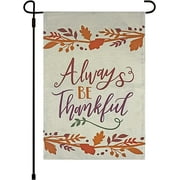 Always Be Thankful Garden Outdoor Flag Decorative Autumn Fall Maple Leaves Yard House Flag Banner Double Sided for Thanksgiving Day Home Decoration, 18 x 12 Inch