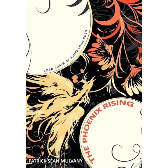 Phoenix Rising : Born Again of Ashes Long Cold