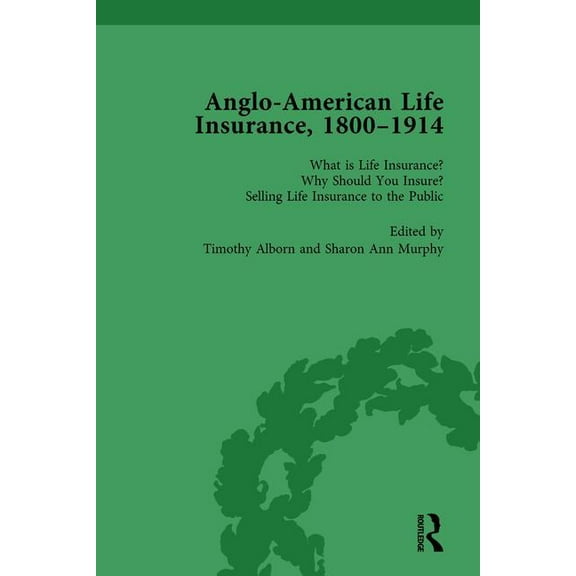Anglo-American Life Insurance, 1800-1914 Volume 1, (Hardcover)