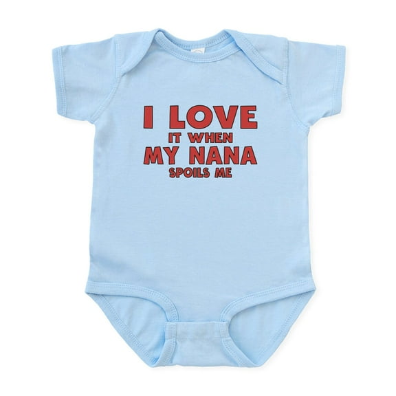 CafePress - I Love It When My Nana Spoils Me Body Suit - Baby Light Bodysuit